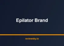 Best Epilator Brand in India 2026 — Top 7 Brands Reviewed