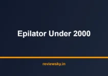 Best Epilator Under 2000 in India 2026 — Top 7 Picks