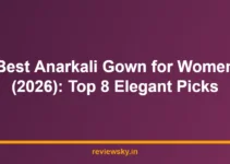 Best Anarkali Gown for Women (2026): Top 8 Elegant Picks Best Anarkali Gown for Women (2026): Top 8 Elegant Picks