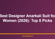 Best Designer Anarkali Suit for Women (2026): Top 8 Picks