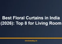 Best Floral Curtains in India (2026): Top 8 for Living Room Best Floral Curtains in India (2026): Top 8 for Living Room