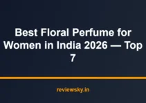 Best Floral Perfume for Women in India 2026 — Top 7