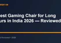 7 Best Gaming Chair for Long Hours in India 2026 — Reviewed 7 Best Gaming Chair for Long Hours in India 2026 — Reviewed