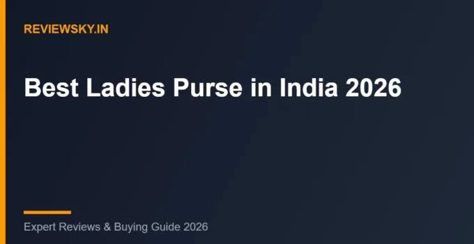 Best Ladies Purse in India (2026): Top 8 Stylish Wallets & Purses