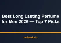 Best Long Lasting Perfume for Men 2026 — Top 7 Picks Best Long Lasting Perfume for Men 2026 — Top 7 Picks