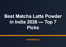Best Matcha Latte Powder in India 2026 — Top 7 Picks