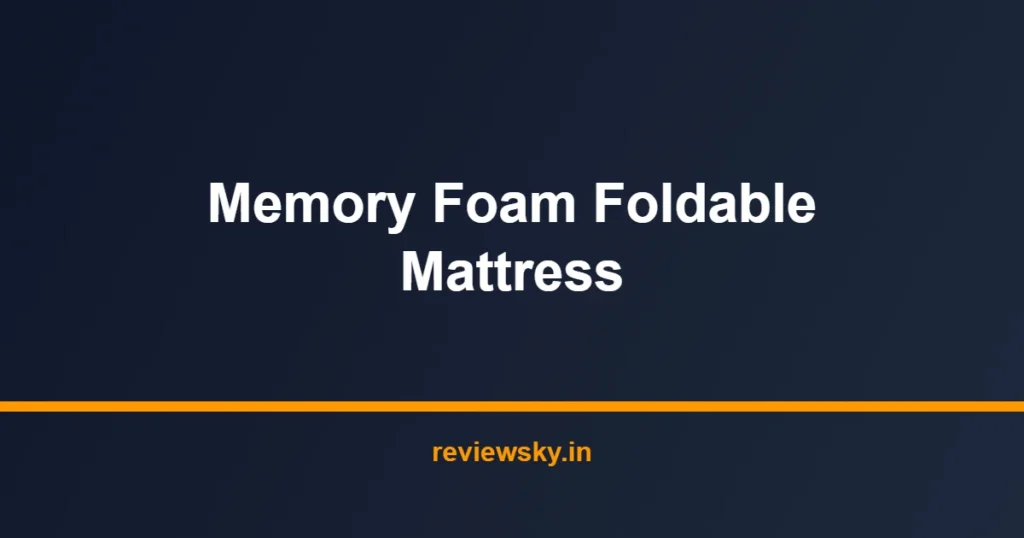 memory foam foldable mattress
