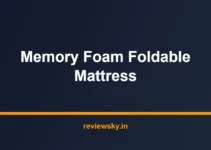 Best Memory Foam Foldable Mattress in India 2026 — Top 7 Best Memory Foam Foldable Mattress in India 2026 — Top 7