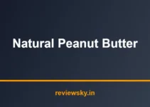 Best Natural Peanut Butter in India 2026 — Top 7 Picks