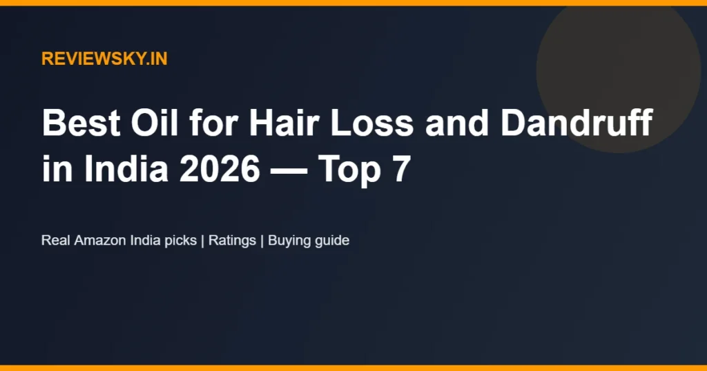 oil for hair loss and dandruff