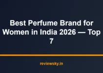 Best Perfume Brand for Women in India 2026 — Top 7 Best Perfume Brand for Women in India 2026 — Top 7