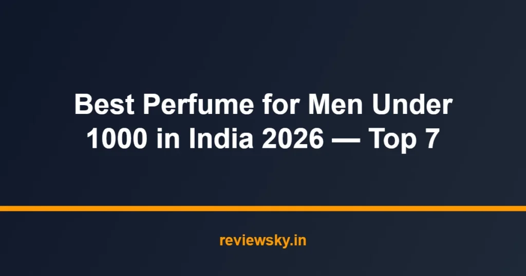 perfume for men under 1000