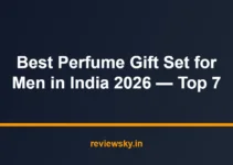 Best Perfume Gift Set for Men in India 2026 — Top 7 Best Perfume Gift Set for Men in India 2026 — Top 7