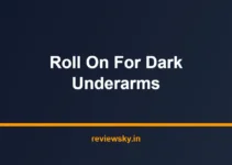 Best Roll On for Dark Underarms in India 2026 — Top 7 Best Roll On for Dark Underarms in India 2026 — Top 7