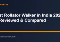 Best Rollator Walker in India 2026 — Reviewed & Compared Best Rollator Walker in India 2026 — Reviewed & Compared