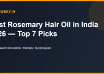 Best Rosemary Hair Oil in India 2026 — Top 7 Picks