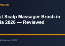 Best Scalp Massager Brush in India 2026 — Reviewed