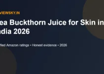 Sea Buckthorn Juice for Skin in India 2026 — Full Guide Sea Buckthorn Juice for Skin in India 2026 — Full Guide
