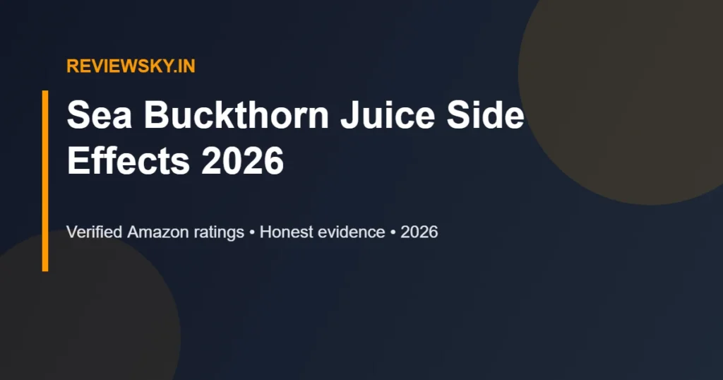 sea buckthorn juice side effects