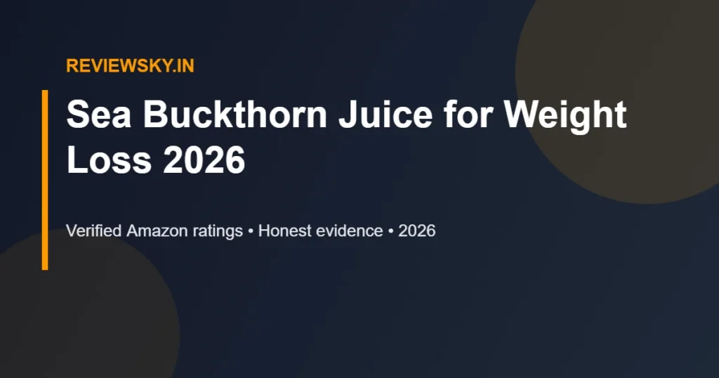sea buckthorn juice for weight loss