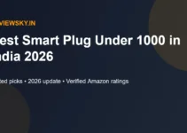 Best Smart Plug Under 1000 in India 2026 — Top 7 Picks Best Smart Plug Under 1000 in India 2026 — Top 7 Picks