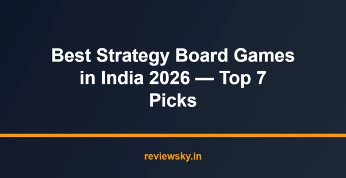 Best Strategy Board Games in India 2026 — Top 7 Picks