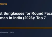 Best Sunglasses for Round Face Women in India (2026): Top 7 Best Sunglasses for Round Face Women in India (2026): Top 7