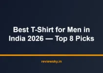 Best T-Shirt for Men in India 2026 — Top 8 Picks