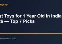 Best Toys for 1 Year Old in India 2026 — Top 7 Picks Best Toys for 1 Year Old in India 2026 — Top 7 Picks