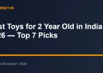 Best Toys for 2 Year Old in India 2026 — Top 7 Picks Best Toys for 2 Year Old in India 2026 — Top 7 Picks