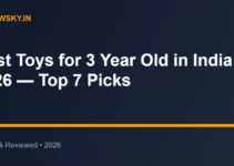 Best Toys for 3 Year Old in India 2026 — Top 7 Picks