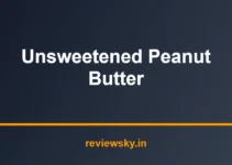 Best Unsweetened Peanut Butter in India 2026 — Top 7 Picks