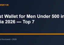 Best Wallet for Men Under 500 in India 2026 — Top 7
