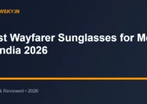Best Wayfarer Sunglasses for Men in India 2026 Best Wayfarer Sunglasses for Men in India 2026