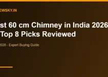 Best 60 cm Chimney in India 2026 — Top 8 Picks Reviewed