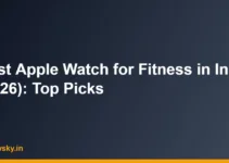 Best Apple Watch for Fitness in India (2026): Top Picks Best Apple Watch for Fitness in India (2026): Top Picks