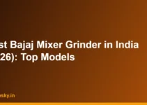 Best Bajaj Mixer Grinder in India (2026): Top Models Best Bajaj Mixer Grinder in India (2026): Top Models