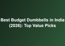 Best Budget Dumbbells in India (2026): Top Value Picks Best Budget Dumbbells in India (2026): Top Value Picks