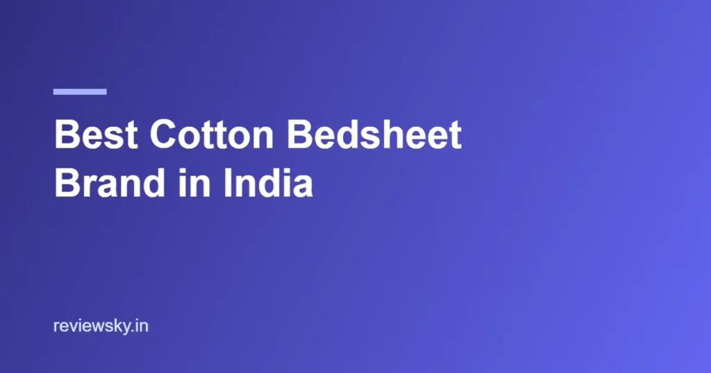 best cotton bedsheet brand in india