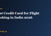 Best Credit Card for Flight Booking in India 2026