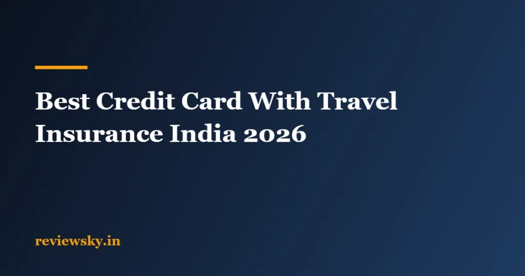 best credit card with travel insurance