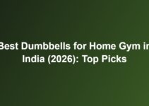 Best Dumbbells for Home Gym in India (2026): Top Picks Best Dumbbells for Home Gym in India (2026): Top Picks