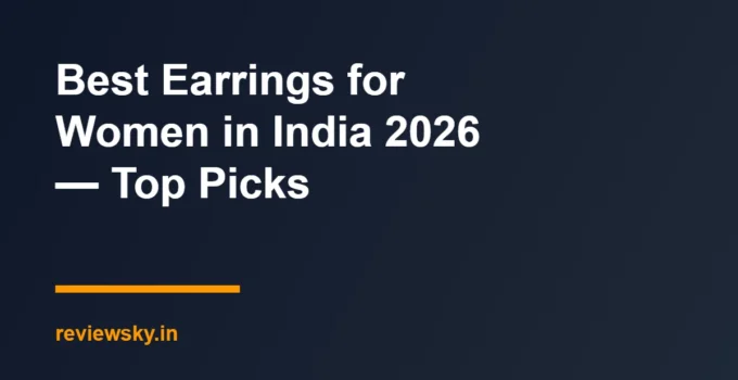 Best Earrings for Women in India 2026 — Top Picks