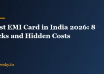 Best EMI Card in India 2026: 8 Picks and Hidden Costs Best EMI Card in India 2026: 8 Picks and Hidden Costs