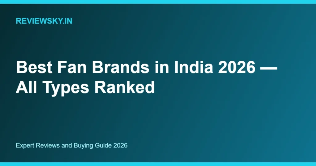 best fan brands in india
