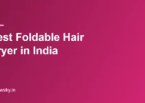 Best Foldable Hair Dryer in India 2026 — Top 8 Travel Best Foldable Hair Dryer in India 2026 — Top 8 Travel