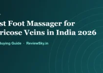 Best Foot Massager for Varicose Veins in India 2026 — Top 8 Best Foot Massager for Varicose Veins in India 2026 — Top 8