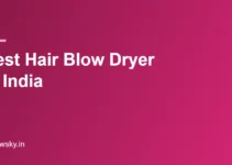 Best Hair Blow Dryer in India 2026 — Top 8 Picks Best Hair Blow Dryer in India 2026 — Top 8 Picks