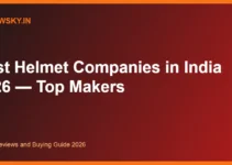 Best Helmet Companies in India 2026 — Top Makers