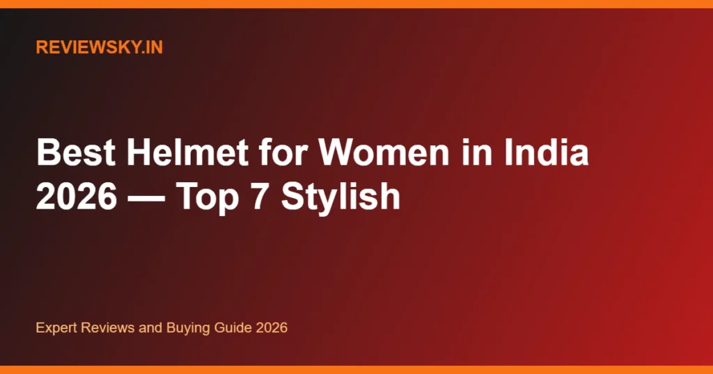 best helmet for women in india